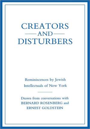 Creators & Disturbers de B Rosenberg