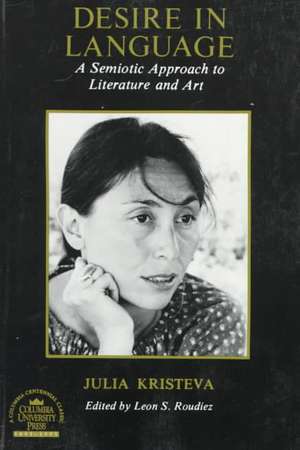 Desire in Language de Julia Kristeva