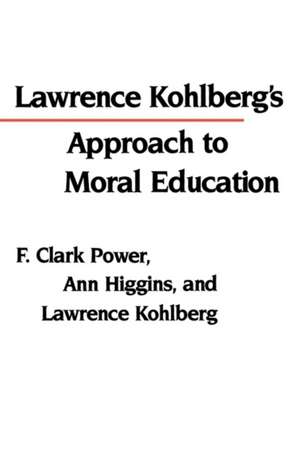 Lawrence Kohlberg′s Approach to Moral Education de Power