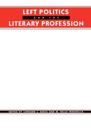 Left Politics & the Literary Profession (Paper) de M. Davis