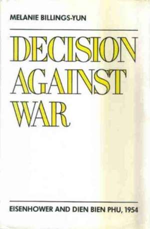 Decision Against War de Billings–yun