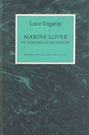 Marine Lover of Friedrich Nietzsche de Luce Irigaray