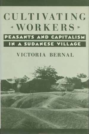 Cultivating Workers de V Bernal