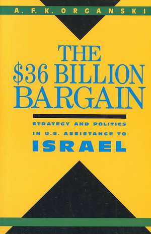 The 36 Billion Dollar Bargain de A F K Organski