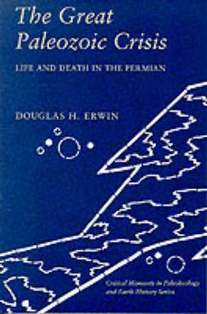 The Great Paleozoic Crisis – Life & Death in the Permian (Paper) de Douglas Erwin