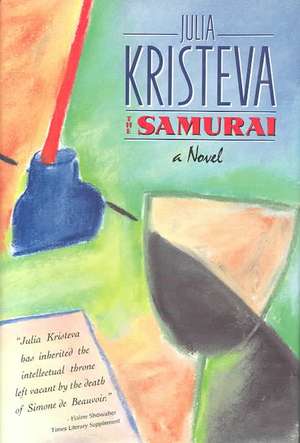 The Samurai – A Novel de Julia Kristeva