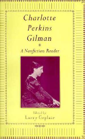 Charlotte Perkins Gilman – A Nonfiction Reader (Paper) de Charlotte Perki Gilman