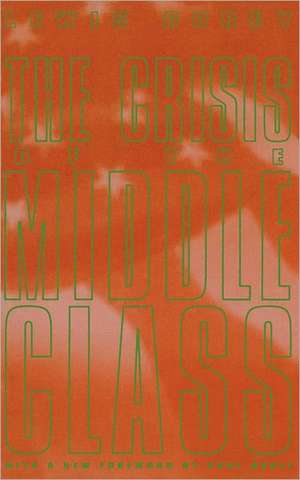 The Crisis of the Middle Class de Lewis Corey