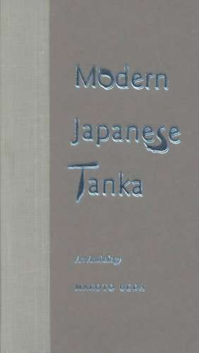 Modern Japanese Tanka – An Anthology de Makoto Ueda