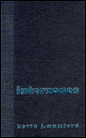 Interzones – Black/White Sex Districts in Chicago & New York in the Early Twentieth Century de Kevin J Mumford