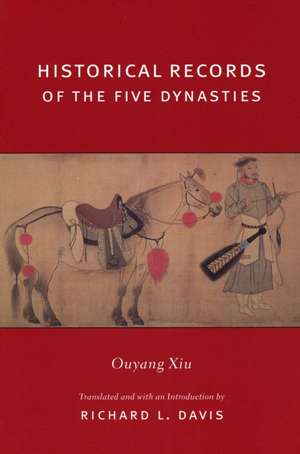 Historical Records of the Five Dynasties de Xiu Ouyang