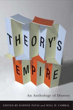 Theory′s Empire – An Anthology of Dissent de Daphne Patai