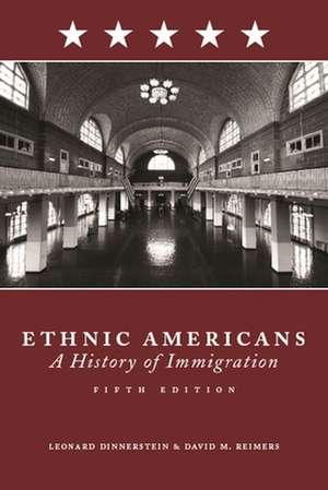 Ethnic Americans – A History of Immigration 5e de Leonard Dinnerstein