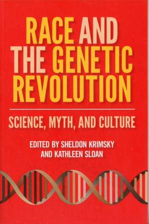 Race and the Genetic Revolution – Science, Myth, and Culture de Sheldon Krimsky