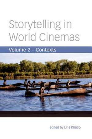 Storytelling in World Cinemas V 2 – Contexts de Lina Khatib