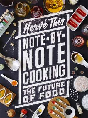 Note-By-Note Cooking de Hervé This
