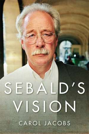 Sebald`s Vision de Carol Jacobs