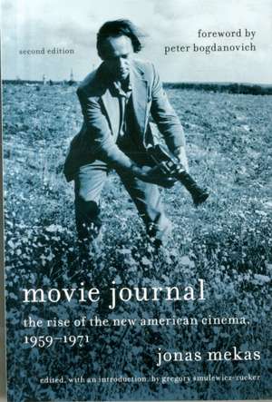 Movie Journal – The Rise of New American Cinema, 1959–1971 de Jonas Mekas