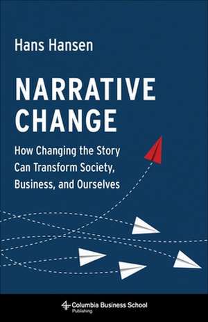 Narrative Change de Hans Hansen