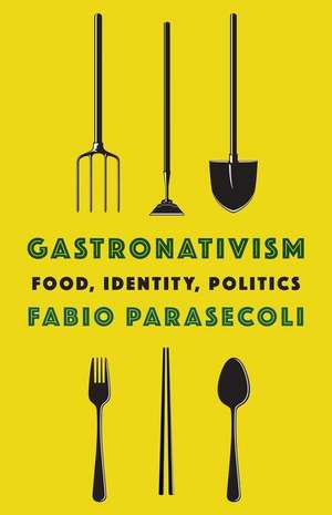 Gastronativism de Fabio Parasecoli