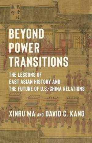 Beyond Power Transitions de David Kang