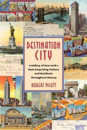 Destination City de Robert Pigott