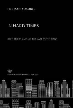 In Hard Times de Herman Ausubel