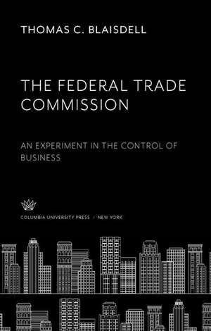 The Federal Trade Commission de Thomas C. Blaisdell