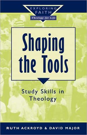 Shaping the Tools de Ruth Ackroyd