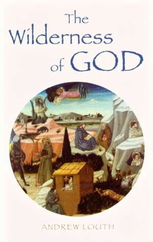 The Wilderness of God