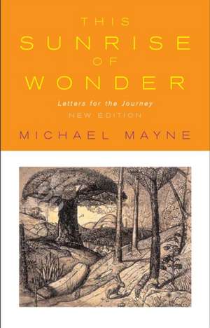 This Sunrise of Wonder de Michael Mayne