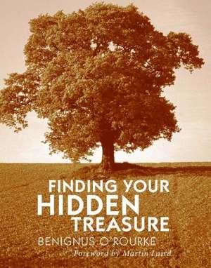 O'Rourke, B: Finding Your Hidden Treasure