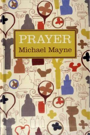 Prayer de Michael Mayne