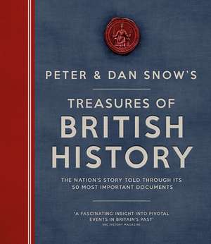 The Treasures of British History de Dan Snow