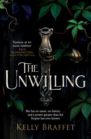 The Unwilling de Kelly Braffet