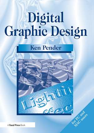 Digital Graphic Design de Ken Pender