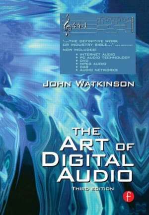 Art of Digital Audio de John W. Atkinson