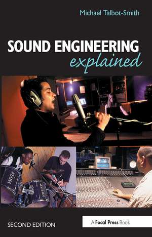 Sound Engineering Explained de Michael Talbot-Smith