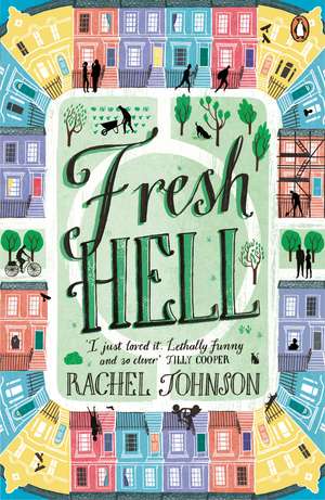 Fresh Hell de Rachel Johnson