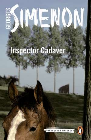 Simenon, G: Inspector Cadaver