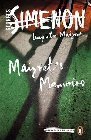 Maigret's Memoirs: Inspector Maigret #35 de Georges Simenon