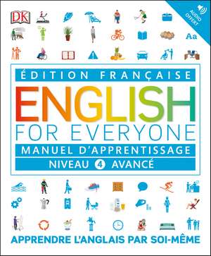 English for Everyone Course Book Level 4 Advanced: French language edition de DK