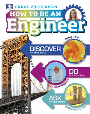 How to Be an Engineer de Carol Vorderman