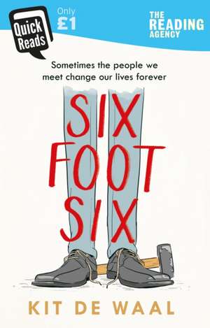 Six Foot Six de Kit de Waal