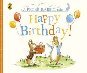 Peter Rabbit Tales – Happy Birthday de Beatrix Potter