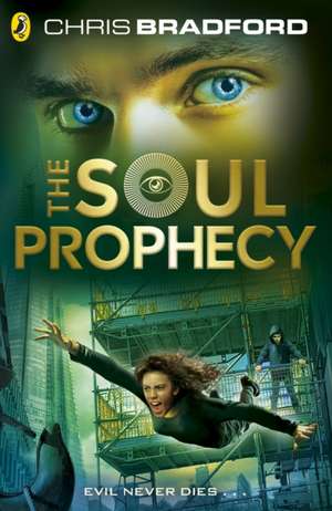 The Soul Prophecy de Chris Bradford