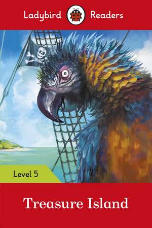 Ladybird Readers Level 5 Treasure Island de Ladybird