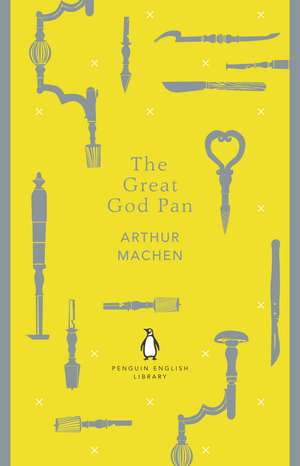 The Great God Pan de Arthur Machen