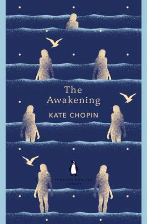 The Awakening de Kate Chopin