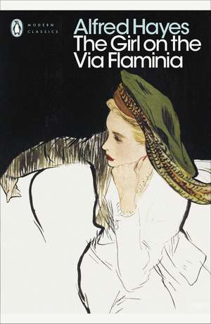 The Girl on the Via Flaminia de Alfred Hayes